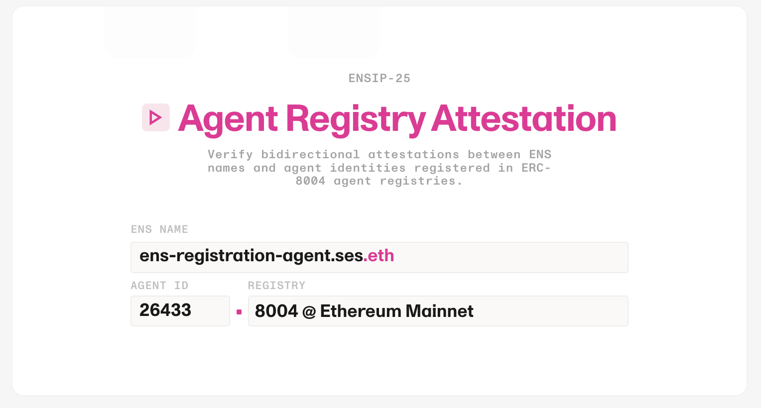 ENSIP-25 - ENS's agent identity standard, bringing human-readable names to on-chain agent registries.