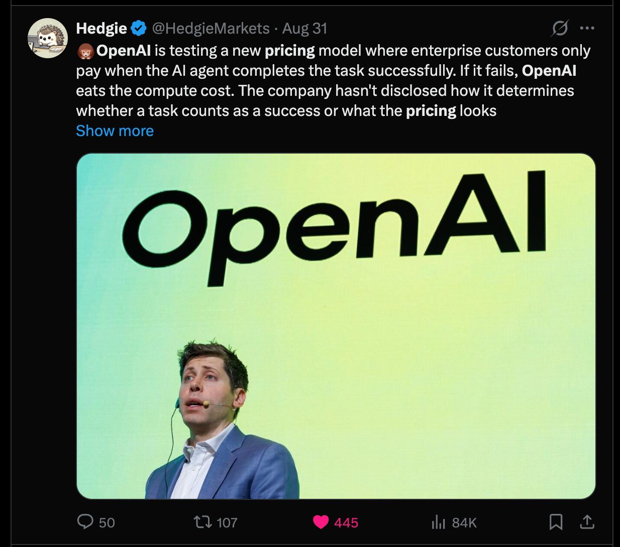 Hedgie reports that OpenAI is testing outcome-based pricing for enterprise agents.